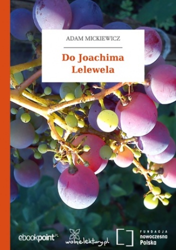 Do Joachima Lelewela - Adam Mickiewicz