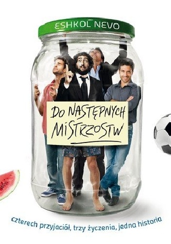 Do następnych mistrzostw - Eshkol Nevo