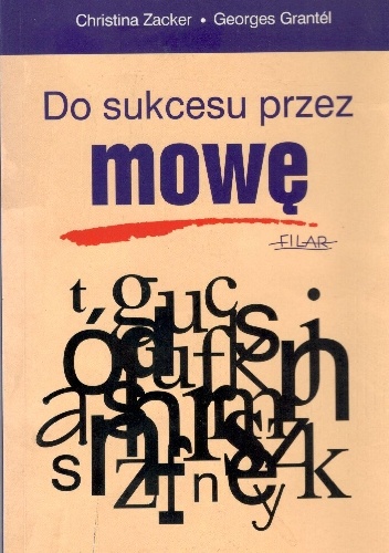 Do sukcesu przez mowę - Christina Zacker