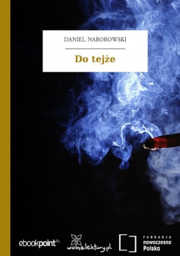 Do tejże - Daniel Naborowski