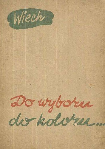 Do wyboru do koloru... 100 felietonów - Stefan Wiechecki