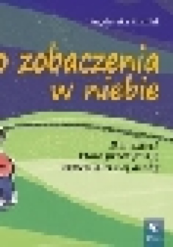 Do zobaczenia w niebie. Dla dzieci,które przeżywają śmierć bliskiej osoby - Agnieszka Kruźlak