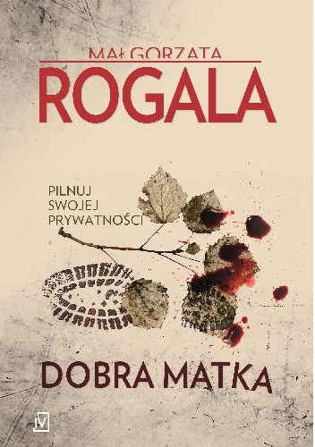 Dobra matka - Małgorzata Rogala