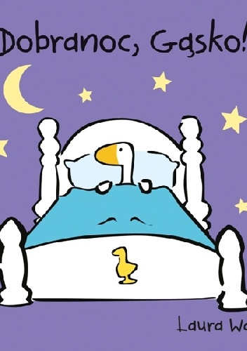 Dobranoc, Gąsko! - Laura Wall