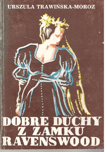 Dobre duchy z zamku Ravenswood - Urszula Trawińska-Moroz