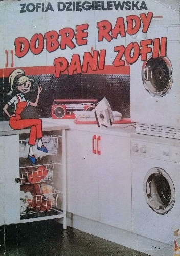 Dobre rady pani Zofii - Zofia Dzięgielewska
