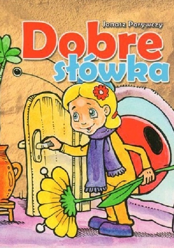 Dobre słówka - Jonasz Porywczy