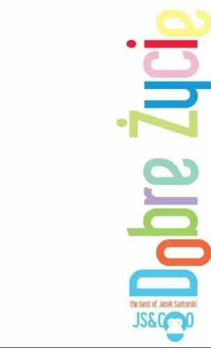 Dobre życie - Jacek Santorski