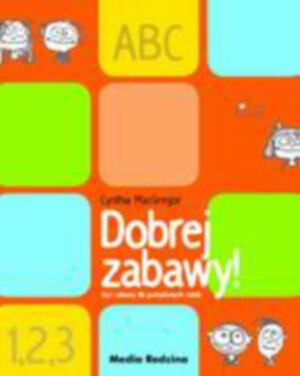 Dobrej zabawy - Cynthia MacGregor