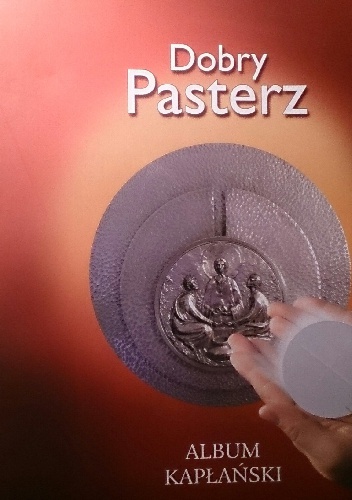 Dobry Pasterz - ks. Andrzej Przybylski