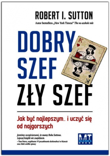 Dobry szef, zły szef - I. Sutton Robert