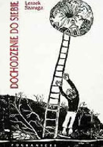 Dochodzenie do siebie - Leszek Szaruga