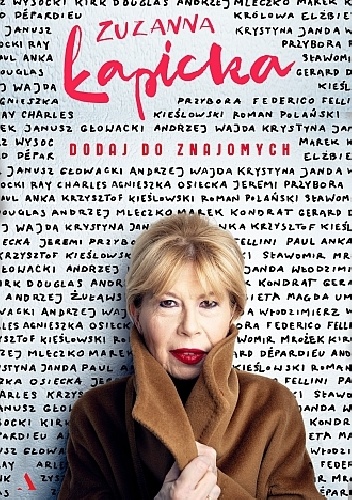 Dodaj do znajomych. - Zuzanna Łapicka