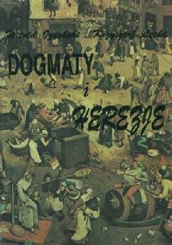 Dogmaty i herezje - Krzysztof Łęcki, Witold Izdebski