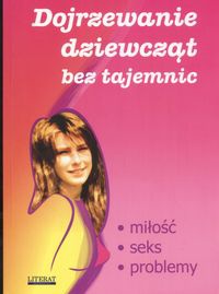 Dojrzewanie dziewcząt bez tajemnic - Ewa Stompor