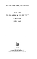 Doktor Sebastian Petrycy z Pilzna - Stanisław Szpilczyński
