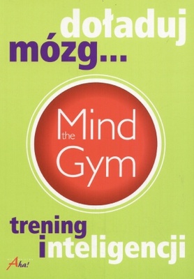 Doładuj mózg. Trening inteligencji - praca zbiorowa