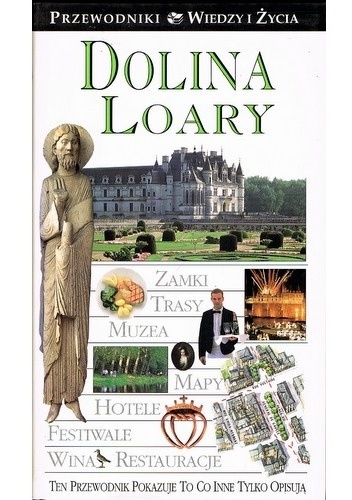 Dolina Loary - praca zbiorowa