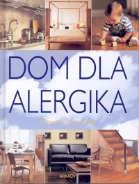 Dom dla alergika - Anita Peter Howarth Rei