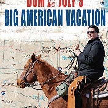 Dom Joly's Big American Vacation - Dom Joly