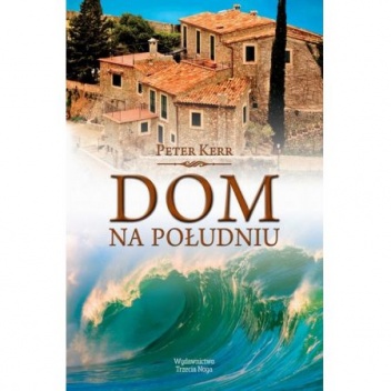 Dom na południu - Peter Kerr