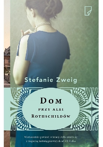 Dom przy Alei Rothschildów - Stefanie Zweig
