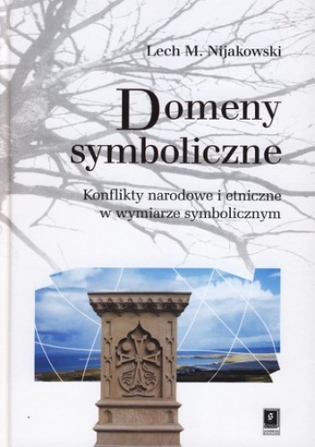 Domeny symboliczne - M. Nijakowski Lech