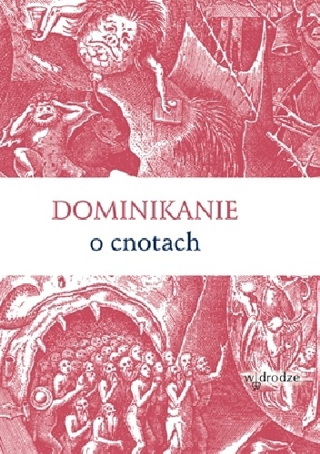 Dominikanie o cnotach