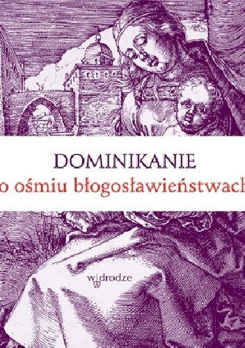 Dominikanie o ośmiu błogosławieństwach