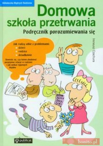 Domowa szkoła przetrwania - Ireneusz Czachura