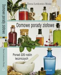 Domowe porady ziołowe - Teresa Lewkowicz-Mosiej