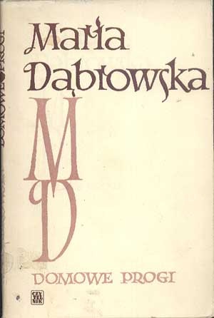 Domowe progi - Maria Dąbrowska