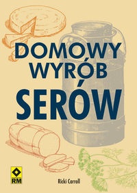 Domowy wyrób serów - Carroll Ricki