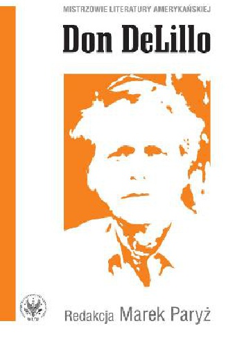 Don DeLillo - Marek Paryż