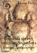 Dookoła sprawy świętego Stanisława - Marian Plezia