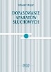 Dopasowanie aparatów słuchowych - Edward Hojan