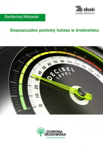 Dopuszczalne poziomy hałasu w środowisku - Matysiak Bartłomiej