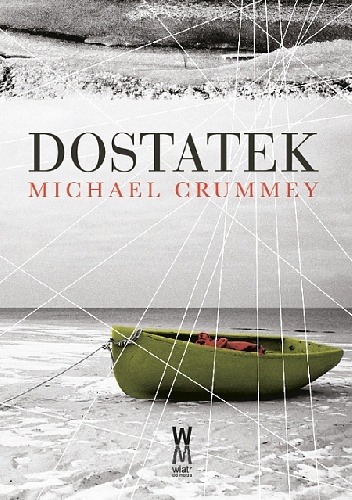 Dostatek - Michael Crummey