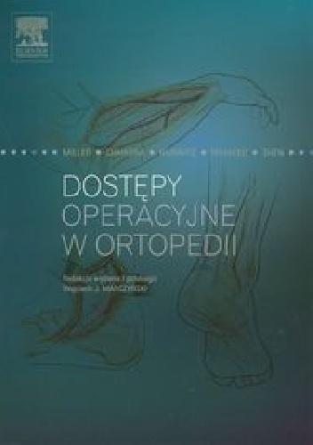 Dostępy operacyjne w ortopedii