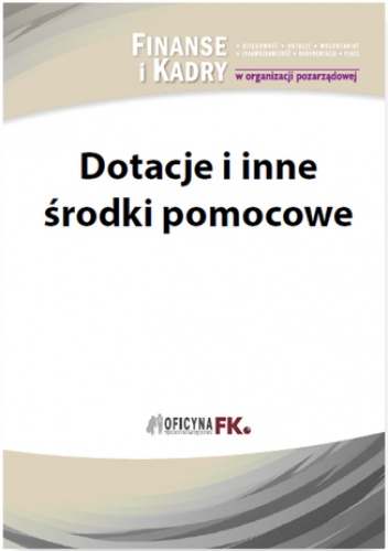 Dotacje i inne środki pomocowe dla NGO - Liżewski Sławomir
