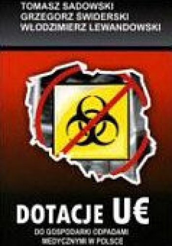 Dotacje UE do gospodarki odpadami medycznymi w Polsce - praca zbiorowa