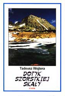 Dotyk szorstkiej skały - Tadeusz Wojtera
