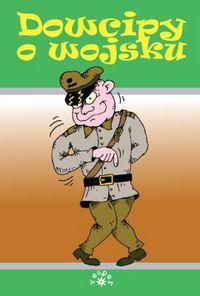Dowcipy o wojsku - praca zbiorowa