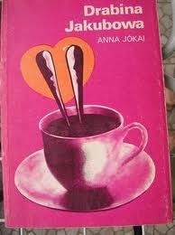 Drabina Jakubowa - Anna Jókai