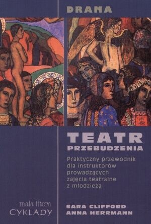 Drama. Teatr przebudzenia - Sara Clifford, Anna Herrmann