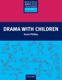 Drama with children - Sarah Phillips