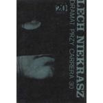 Dramat przy Carrera 30 - Lech Z. Niekrasz