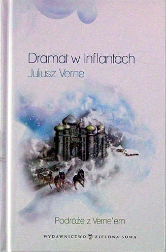 Dramat w Inflantach - Juliusz Verne