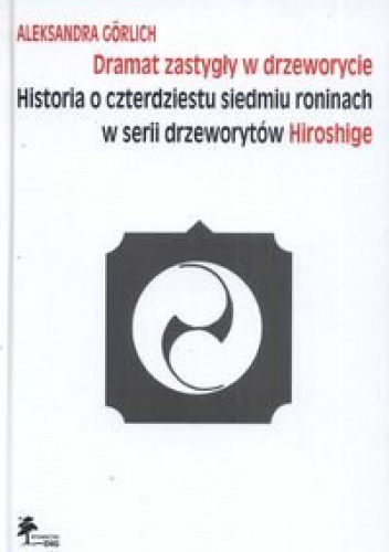 Dramat zastygły w drzeworycie - Aleksandra Görlich