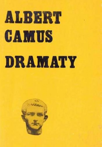 Dramaty - Albert Camus